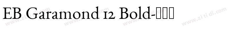 EB Garamond 12 Bold字体转换